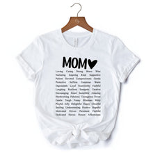 Load image into Gallery viewer, Words That Define Mom T-Shirt, Sweet Loving Mother’s White Tee for Strong and Beautiful Mothers