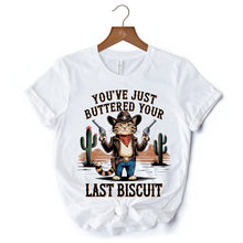 Load image into Gallery viewer, You've Just Buttered Your Last Biscuit T-Shirt, Cute Cowboy Cat Western Retro White and Natural Tee for Country Style Lovers