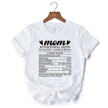 Carregar imagem no visualizador da galeria, Mom Nutritional Facts Funny T-Shirt, White and Natural Mom Life Tee for Exhausted and Caffeinated Mothers