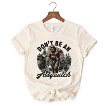 Load image into Gallery viewer, Don't Be a Sasquatch Funny T-Shirt, Retro Bigfoot White and Natural Tee for Outdoor and Camping Dads