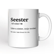 Carregar imagem no visualizador da galeria, Seester Definition Personalized Mug, Funny Sister Gift With Custom Name