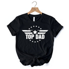 Load image into Gallery viewer, Top Dad Military Star T-Shirt, White and Black Patriotic Tee for Heroic and Proud Fathers