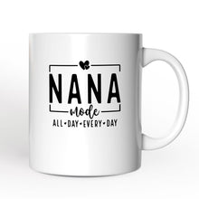 Carregar imagem no visualizador da galeria, Nana Mode Personalized Mug, All Day Every Day Grandma Gift With Custom Name