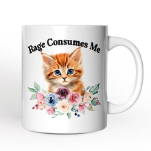 Carregar imagem no visualizador da galeria, Rage Consumes Me Personalized Mug, Sarcastic Kitten Lover Gift With Custom Name