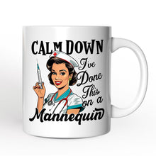 Carregar imagem no visualizador da galeria, Sassy Nursing School Personalized Mug, Calm Down I've Done This on a Mannequin Gift With Custom Name