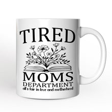 Carregar imagem no visualizador da galeria, Tired Moms Department Personalized Mug, Relatable Gift For Mom With Custom Name
