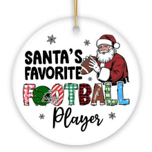 Carregar imagem no visualizador da galeria, Santa's Favorite Football Player Ornament, Christmas Gift and Tree Decor for American Sport Lover