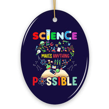 Carregar imagem no visualizador da galeria, Science Makes Anything Possible Christmas Ornament, Physicist, Chemist and Biologist Student and Teacher Gift