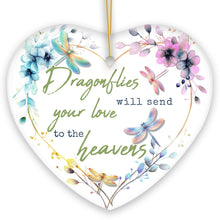 Load image into Gallery viewer, Artistic Dragonflies Send Love to the Heavens Quote Ornament, Christmas Memorial Gift