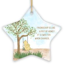 Load image into Gallery viewer, Friendship is Like a Honey Pot, Sweeter When Shared Ornament, Heartwarming Pooh Bear Christmas Gift