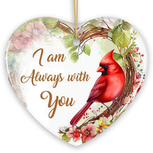 Carregar imagem no visualizador da galeria, I am Always with You Cardinal Ornament, Sentimental Christmas Memorial Gift