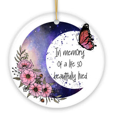 Load image into Gallery viewer, In a Memory of a Life so Beautifully Lived Quote Ornament, Christmas Memorial Gift