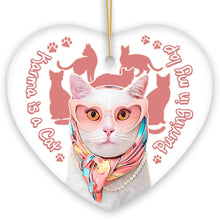 Load image into Gallery viewer, Karma is a Cat Funny Ornament, Christmas Gift for Cat Lovers