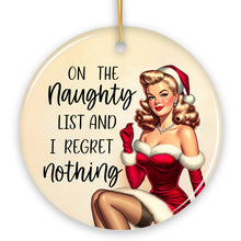 Carregar imagem no visualizador da galeria, On the Naughty List and I Regret Nothing Funny Christmas Ornament, Dirty Joke Secret Santa Gift