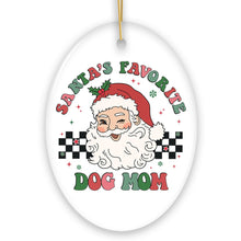 Carregar imagem no visualizador da galeria, Santa's Favorite Dog Mom Christmas Ornament