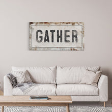 Load image into Gallery viewer, Gather Sign | Gather Wood Canvas Sign | Dining Room Sign | Large Gather Sign | Fall Sign | Gather | Framed Canvas Wood Signs | Canvas Signs