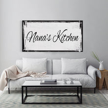 Load image into Gallery viewer, Custom Canvas Sign for Kitchen, Nana's Kitchen Canvas Sign, Personalized Kitchen Signs, Nana Mothers Day Gift, Custom Kitchen Sign Wall Deco