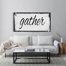Load image into Gallery viewer, Gather Canvas Sign Gather Sign Large Gather Wood Sign Gather Sign Canvas Wood Dining Room Signs Dining Room Wall Decor Thanksgiving Signs