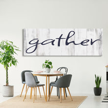 Load image into Gallery viewer, Gather Canvas Sign Gather Sign Large Gather Wood Sign Gather Sign Canvas Wood Dining Room Signs Dining Room Wall Decor Thanksgiving Signs