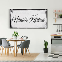 Load image into Gallery viewer, Custom Canvas Sign for Kitchen, Nana's Kitchen Canvas Sign, Personalized Kitchen Signs, Nana Mothers Day Gift, Custom Kitchen Sign Wall Deco