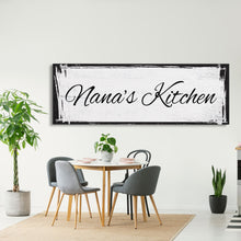 Load image into Gallery viewer, Custom Canvas Sign for Kitchen, Nana's Kitchen Canvas Sign, Personalized Kitchen Signs, Nana Mothers Day Gift, Custom Kitchen Sign Wall Deco
