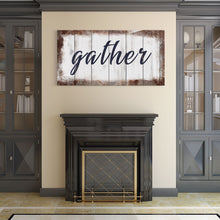 Load image into Gallery viewer, Gather Canvas Sign, Gather Wood Sign, Dining Room Sign, Large Gather Sign, Fall Sign, Gather, Canvas And Wood Signs, Wooden Signs