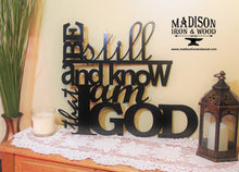 Load image into Gallery viewer, Be still and Know that I am God Metal Word Sign
