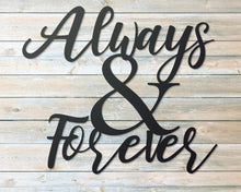 Cargar imagen en el visor de la galería, Always &amp; Forever Metal Word Sign
