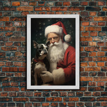 Carregar imagem no visualizador da galeria, Santa Claus And His Boston Terrier, Christmas Wall Art, Dog Gift, Christmas Dog, Winter Wall Art, Santa Decor, Santa Art Print, Cute Dog
