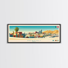 Load image into Gallery viewer, Mexicali, Mexico Panoramic Travel Poster Canvas Print, Mexicali, Mexico Painting, Mexico Art, Mexicali Panoramic Travel Art, Travel Painting

