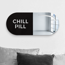 Load image into Gallery viewer, Chill Pill Mirror
