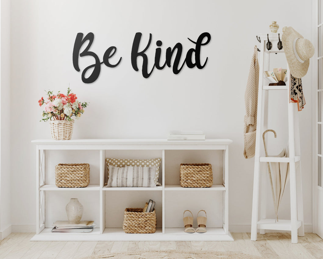 Be Kind Metal Word Sign