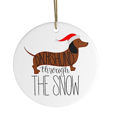 Load image into Gallery viewer, Dachshund Through The Snow Ornament, Funny Dog Cute
