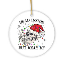 Load image into Gallery viewer, Dead Inside but Jolly AF Santa Skeleton Christmas Ornament, Dark Humor Emo Theme Gift
