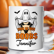 Load image into Gallery viewer, Show Me Your Boobs Halloween Personalized Mug, Funny Naughty Pun Ghost Gift with Custom Name
