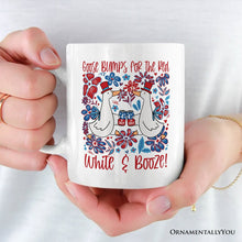 Carregar imagem no visualizador da galeria, Goose Bumps for the Red, White &amp; Booze Personalized Mug, Funny 4th of July Gift with Custom Name
