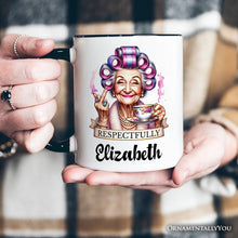 Carregar imagem no visualizador da galeria, Respectfully Sassy Grandma Personalized Mug, Funny Old Lady Gift with Custom Name for Sarcastic Nanas
