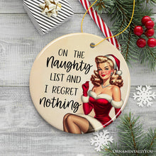 Carregar imagem no visualizador da galeria, On the Naughty List and I Regret Nothing Funny Christmas Ornament, Dirty Joke Secret Santa Gift
