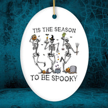 Load image into Gallery viewer, Dancing Playful Skeletons Tis the Season to be Spooky Ornament, Halloween Horror Tree Decoration
