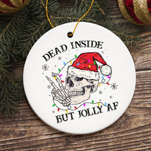 Load image into Gallery viewer, Dead Inside but Jolly AF Santa Skeleton Christmas Ornament, Dark Humor Emo Theme Gift
