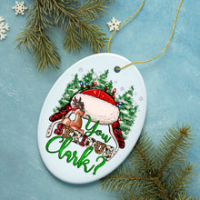 Load image into Gallery viewer, Festive and Fun Plaid You Serious Clark Christmas Ornament, Grisworld Vacation
