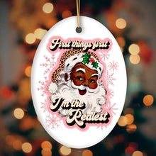 Carregar imagem no visualizador da galeria, First Things first I’m the Realist Black Santa Christmas Ornament
