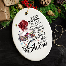 Carregar imagem no visualizador da galeria, Gypsy I am The Storm Sassy Feminist Ornament
