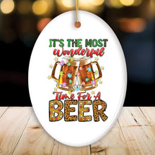Load image into Gallery viewer, It’s the Most Wonderful Time for a Beer Festive Party Themed Christmas Ornament
