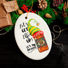 Carregar imagem no visualizador da galeria, Funny Alcohol Lets get Effed up It’s the Holidays Whisky Elf Theme Christmas Ornament
