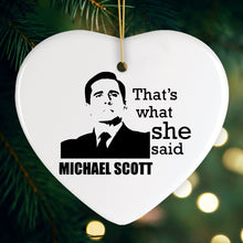 Carregar imagem no visualizador da galeria, Michael Scott That's What She Said Ornament, The Office Themed Christmas Decoration
