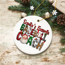 Load image into Gallery viewer, Santa’s Favorite Baseball Coach Christmas Ornament

