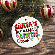 Load image into Gallery viewer, Santa’s Favorite Dental Crew Christmas Theme Ornament, Dentist Office Gift
