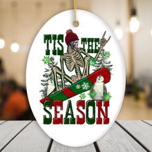 Load image into Gallery viewer, Tis the Season Snowboarding Theme Christmas Ornament, Winter Athlete Funny Skeleton
