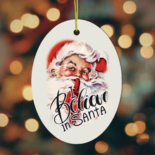 Carregar imagem no visualizador da galeria, Vintage I Believe in Santa Christmas Ornament
